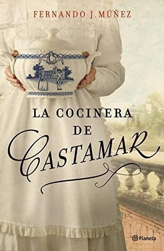 La Cocinera De Castamar (autores Españoles E Iberoamericanos