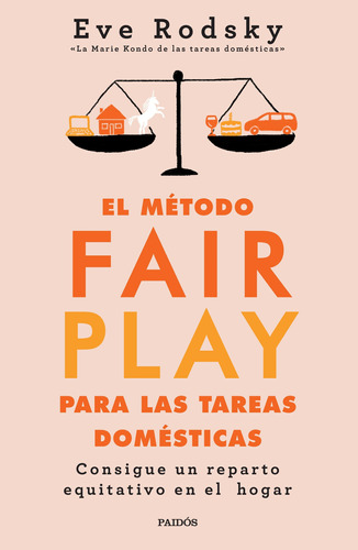 Libro El Metodo Fair Play Para Las Tareas Domesticas - Rodsk