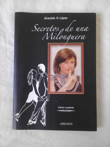 Secretos De Una Milonguera.