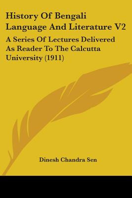 Libro History Of Bengali Language And Literature V2: A Se...
