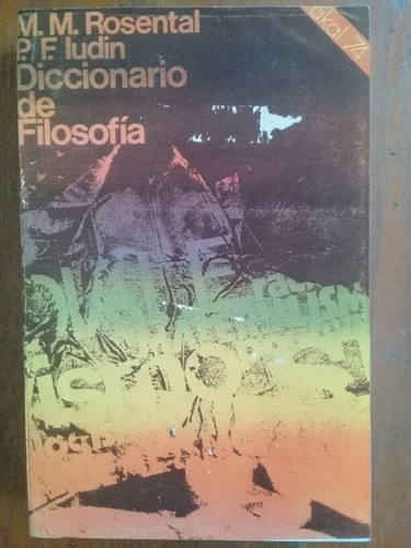 Diccionario De Filosofía Rosenthal Ludin 