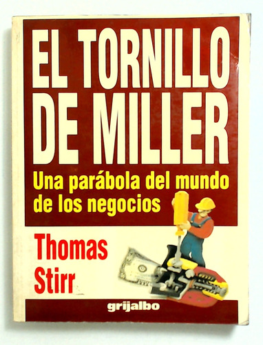 Tornillo De Miller, El - Stirr, Thomas