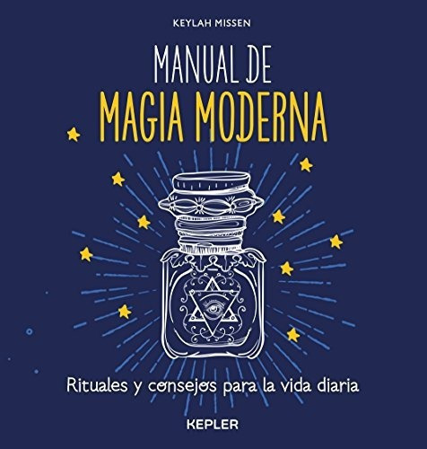 Manual De Magia Moderna  - Keylah Missen