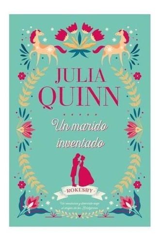 Un Marido Inventado - Julia Quinn