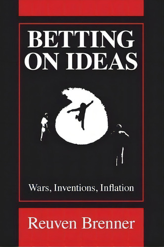 Betting On Ideas, De Reuven Brenner. Editorial University Chicago Press, Tapa Blanda En Inglés