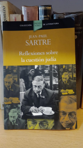 Reflexiones Sobre La Cuestión Judía - Jean Paul Sartre 