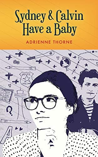 Sydney And Calvin Have A Baby, De Thorne, Adrienne. Editorial Starmaker Books, Tapa Blanda En Inglés