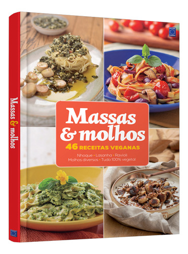 Livro - Massas E Molhos - 46 Receitas Veganas