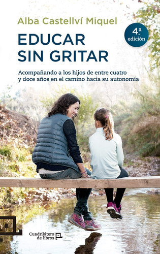 Educar Sin Gritar, De Alba Castellví Miquel., Vol. 0. Editorial Lectio, Tapa Blanda En Español, 1