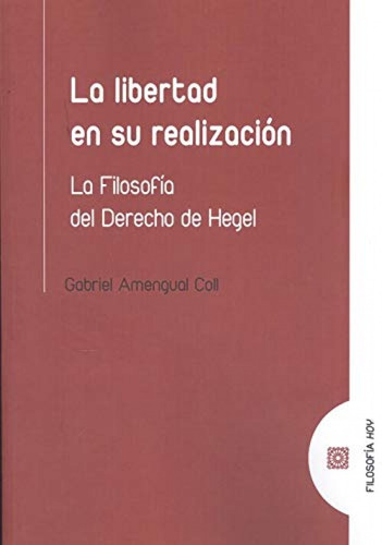 Libertad En Su Realizacion. - Amengual Coll, Gabriel