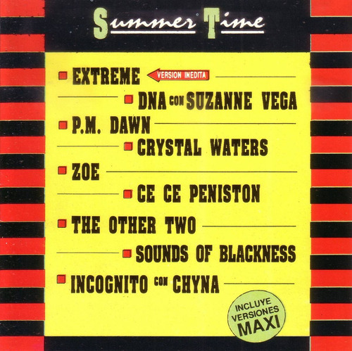 Summer Time Extreme Suzanne Vega Incognito Dawn Peniston P 