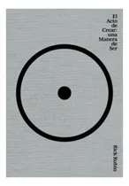 Comprar Libro El Acto De Crear - Rick Rubin, De Rick Rubin. Aplica, Vol. No Aplica. Editorial Diana, Tapa Blanda, Edición No Aplica En Castellano, 2024