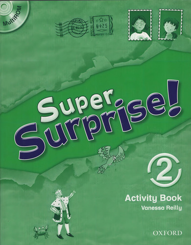 Super Surprise! 2 - Activity Book + Multirom, de Reilly, Vanessa. Editorial Oxford University Press, tapa blanda en inglés internacional, 2010