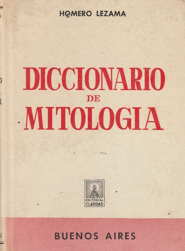 Libro Fisico Diccionario De Mitologia Homero Lezama