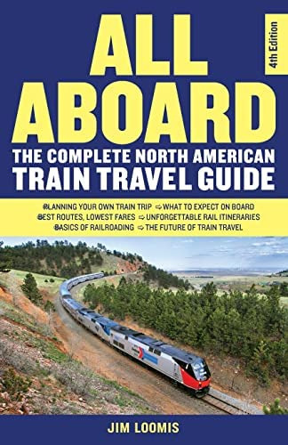 Libro: All Aboard: The Complete North American Train Travel