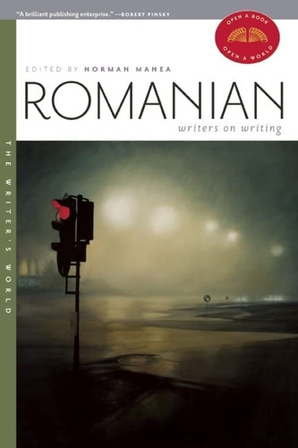 Romanian Writers On Writing (the Writerøs World), De Manea, Norman. Editorial Trinity University Press, Tapa Blanda En Inglés