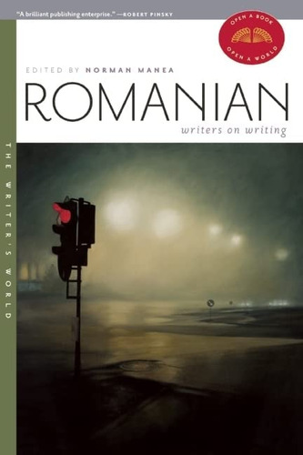 Romanian Writers On Writing (the Writerøs World), De Manea, Norman. Editorial Trinity University Press, Tapa Blanda En Inglés