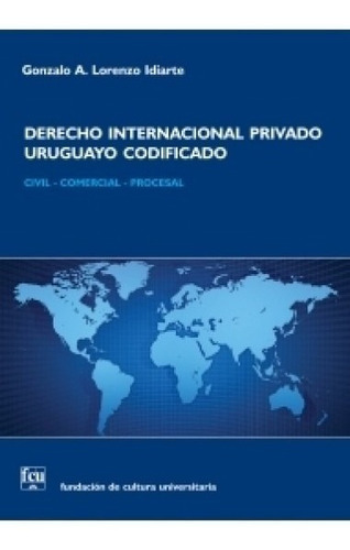 Derecho Internacional Privado Uruguayo Codificado