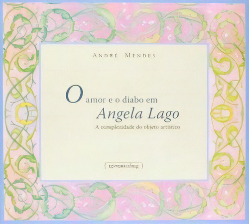 O Amor E O Diabo Em Angela Lago, De Mendes, André. Editora Ufmg Em Português