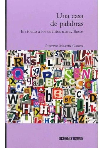 Una Casa De Palabras - Garzo Gustavo Martin (libro)