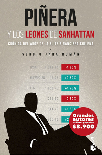 Piñera Y Los Leones De Sanhattan - Sergio Jara
