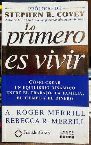 Lo Primero Es Vivir - A. Roger Merrill