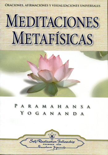 Meditaciones Metafisicas . Oraciones , Afirmaciones Y Visual