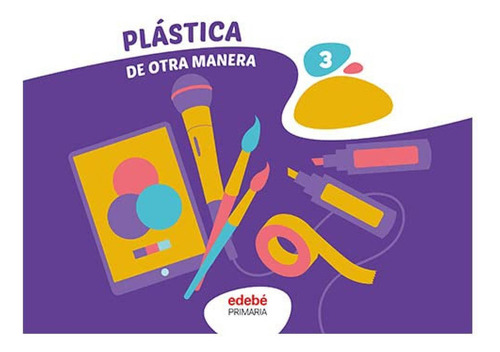 Plastica 3 - Edebe Obra Colectiva