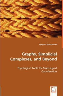 Libro Graphs, Simplicial Complexes, And Beyond - Abubakr ...