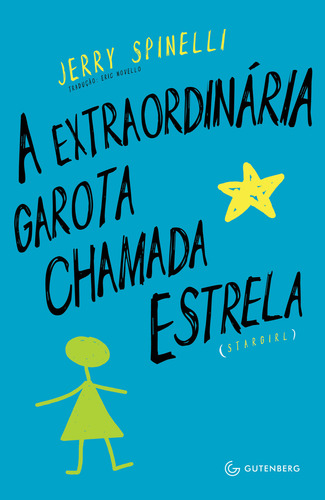 Livro A Extraordinária Garota Chamada Estrela