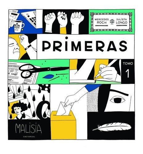 Primeras - Tomo 1, De Mercedes Roch - Julieta Longo. Editorial Malisia, Tapa Blanda En Español, 2019