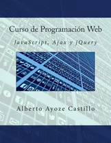Comprar Libro: Curso De Programación Javascript, Ajax Y Jquery