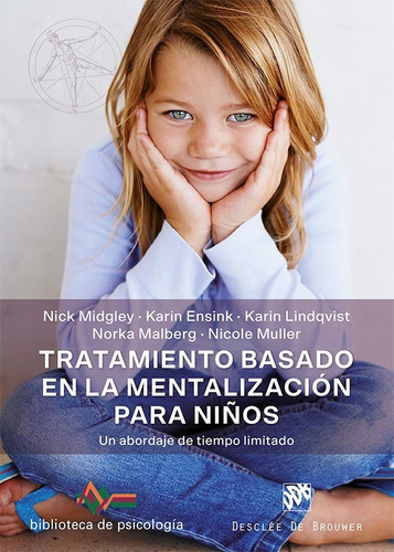 Tratamiento Basado En La Mentalización Para Niños. Un Abo...