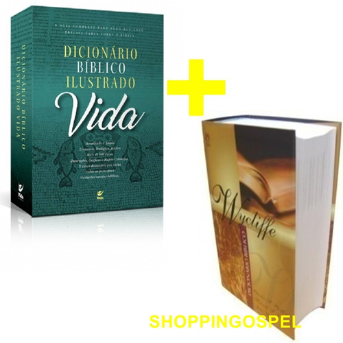 Dicionário Bíblico Ilustrado Vida + Dicionário Wycliffe