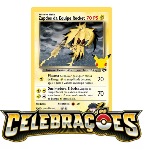 Card Pokémon Zapdos Da Equipe Rocket Celebrações Original