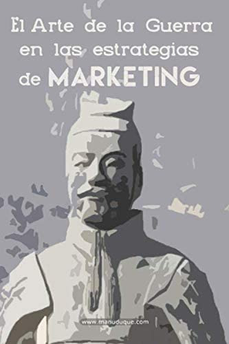 Libro: El Arte De La Guerra En Las Estrategias De Marketing 