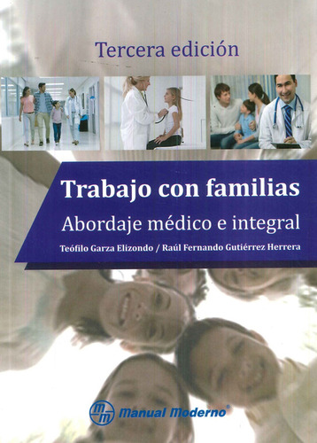 Trabajo Con Familias Abordaje Médico E Integral 3 ª Edición