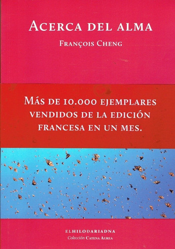 Francois Cheng - Acerca Del Alma