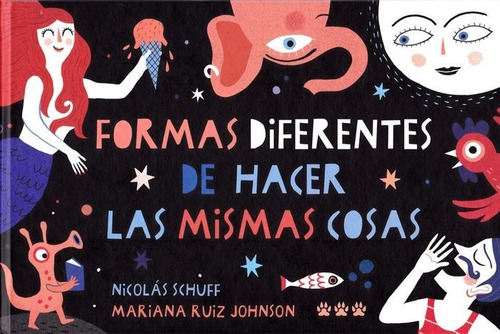 Libro Formas Diferentes De Hacer Las Mismas Cosas