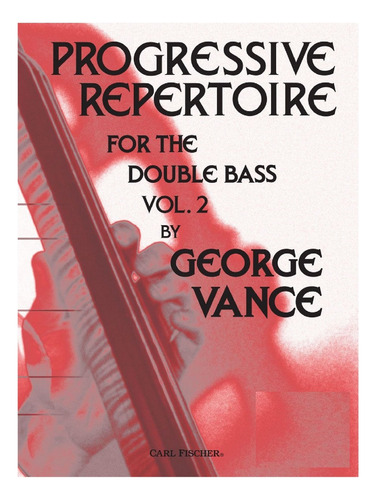Progressive Repertoire For The Double Bass, Vol.2.