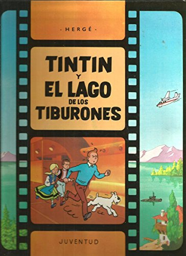 Tintin Y El Lago De Los Tiburones - Herge