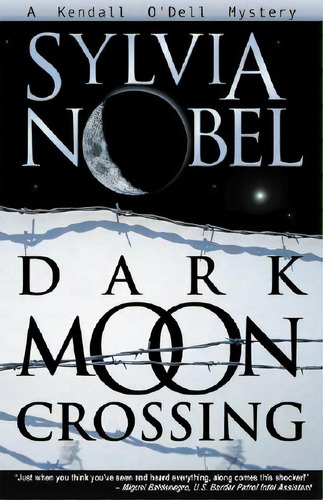 Dark Moon Crossing, De Nobel, Sylvia. Editorial Bookbaby, Tapa Blanda En Inglés