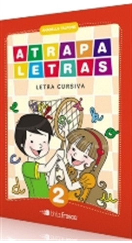 Libro  Atrapaletras 2 - Letra Cursiva Para Vpiparolla