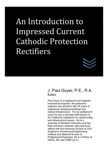 An Introduction To Impressed Current Cathodic Protection Rectifiers (cathodic Protection Engineering), De Guyer, J. Paul. Editorial Independently Published, Tapa Dura En Inglés