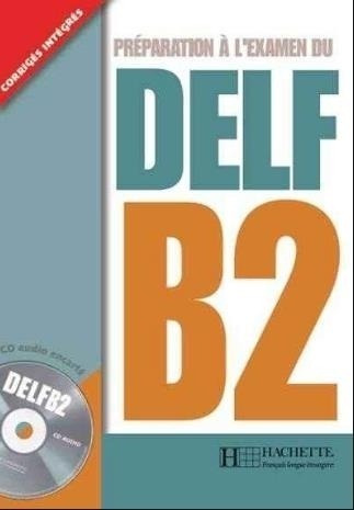 Delf B2 - Livre De L'eleve + Audio Cd