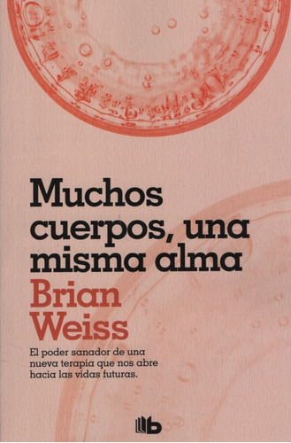 Libro Muchos Cuerpos, Una Misma Alma - Brian Weiss