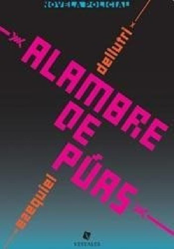 Libro - Alambre De Puas (coleccion Novela Policial) (rustic