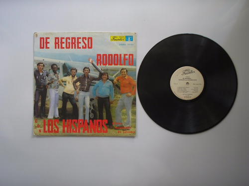 Lp Vinilo Rodolfo Con Los Hispanos De Regreso 1978