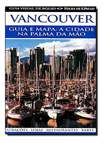 Vancouver Guias Visuais Bolso, De Dorling Kindersley. Editora Publifolha Em Português