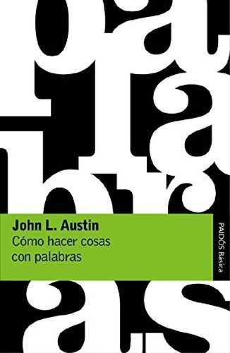 Libro - Libro Cómo Hacer Cosas Con Palabras - John L. Austi